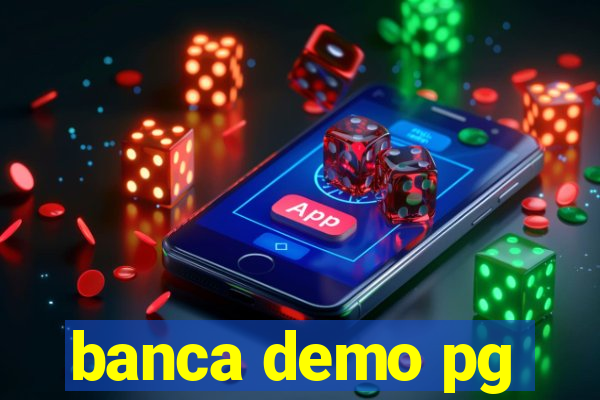 banca demo pg